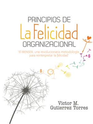 cover image of Principios de la felicidad organizacional